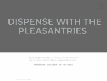 Tablet Screenshot of dispensewiththepleasantries.com